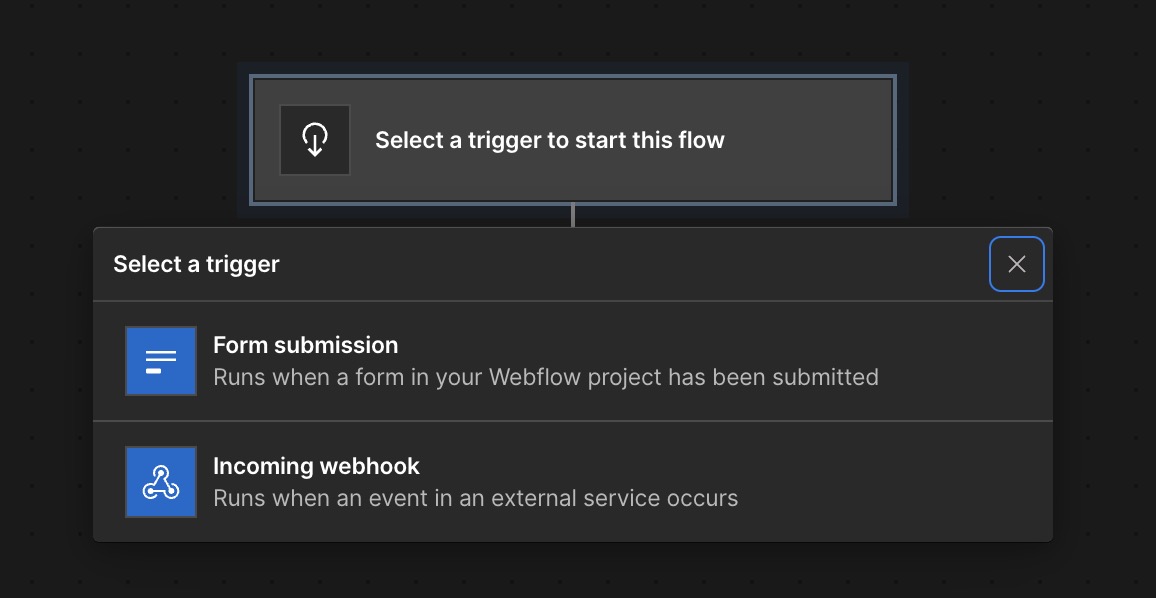 Webflow Flow Triggers Possibilities